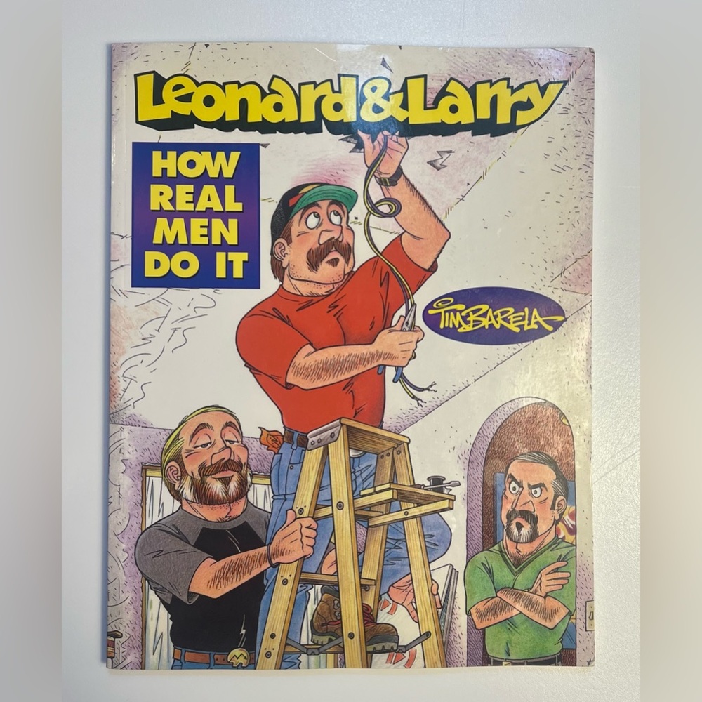 How Real Men Do It (Leonard & Larry)  by Tim Barela Palliard Press Gay Interest